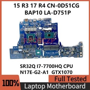 KN-0D51CG 0D51CG D51CG A DELL 15 R3 17 R4 Laptop Alaplap LA-D751P W/ SR32Q I7-7700HQ CPU N17E-G2-A1 GTX1070 100% - ban Tesztelt OK
